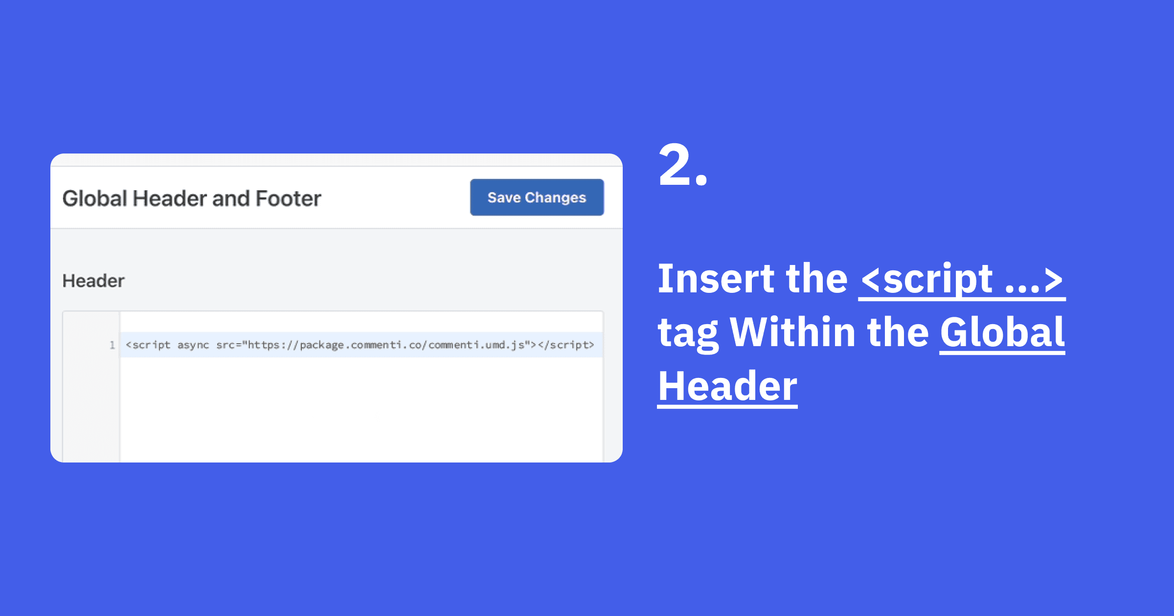 Insert <script> tag to Global Header