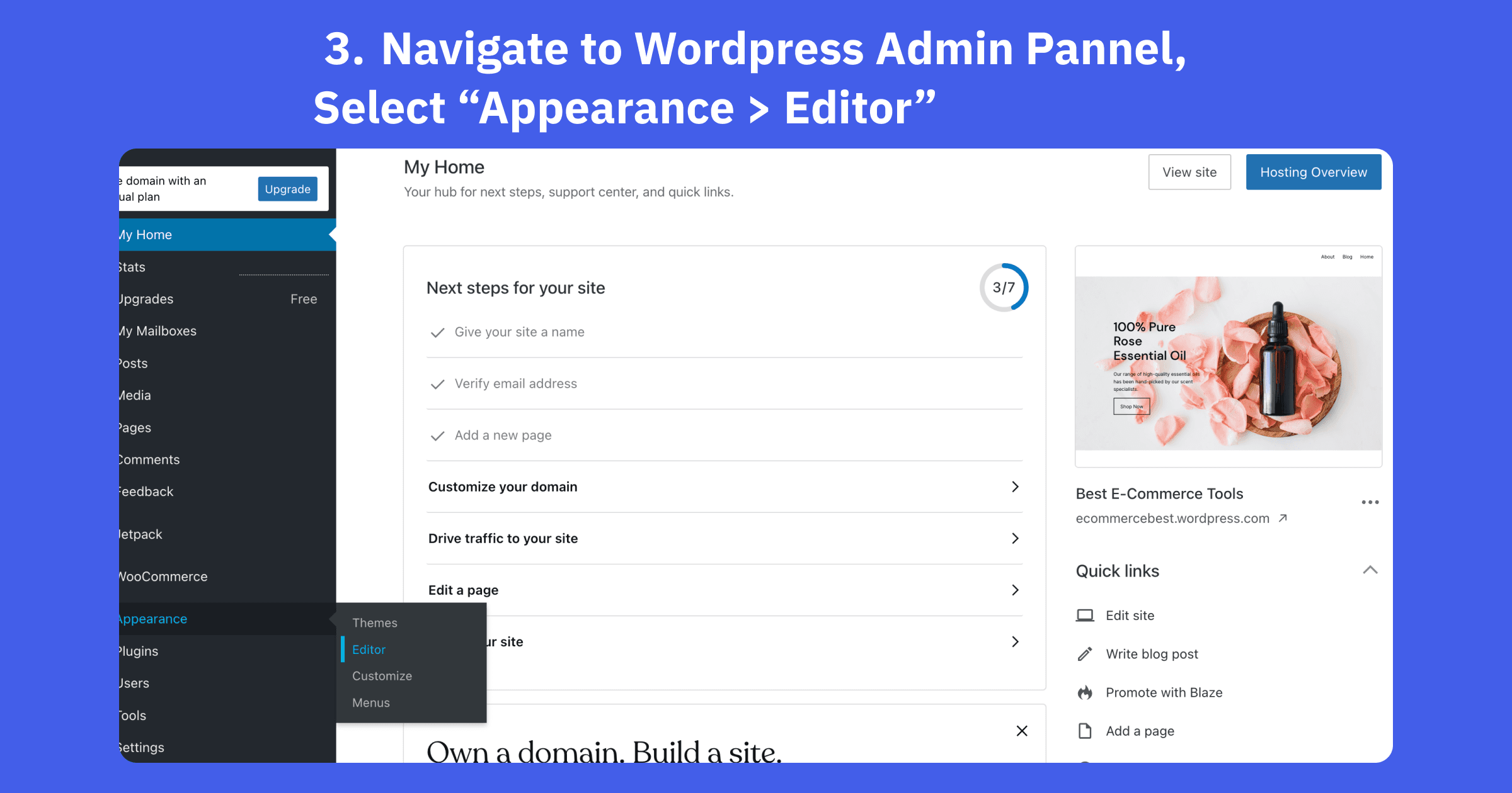 Navigate to WordPress Admin Panel, Select "Appearance > Editor"